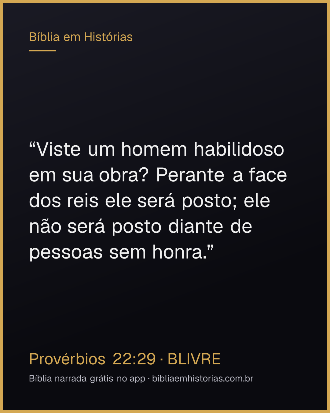 Imagem do versículo Provérbios 22:29 para compartilhar