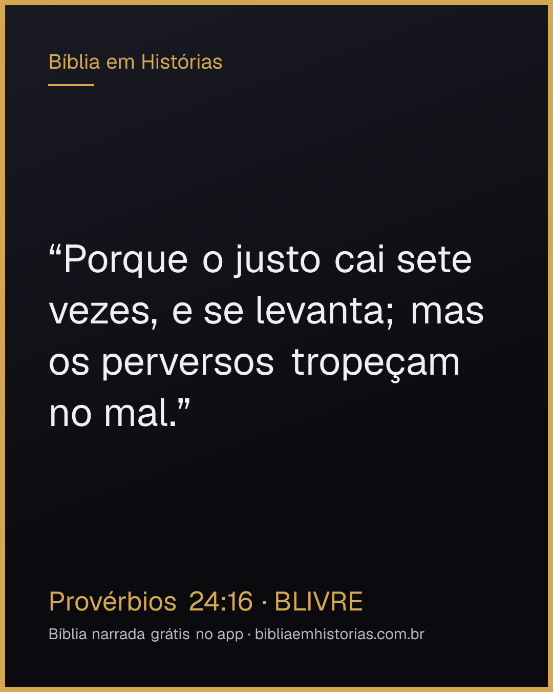 Imagem do versículo Provérbios 24:16 para compartilhar