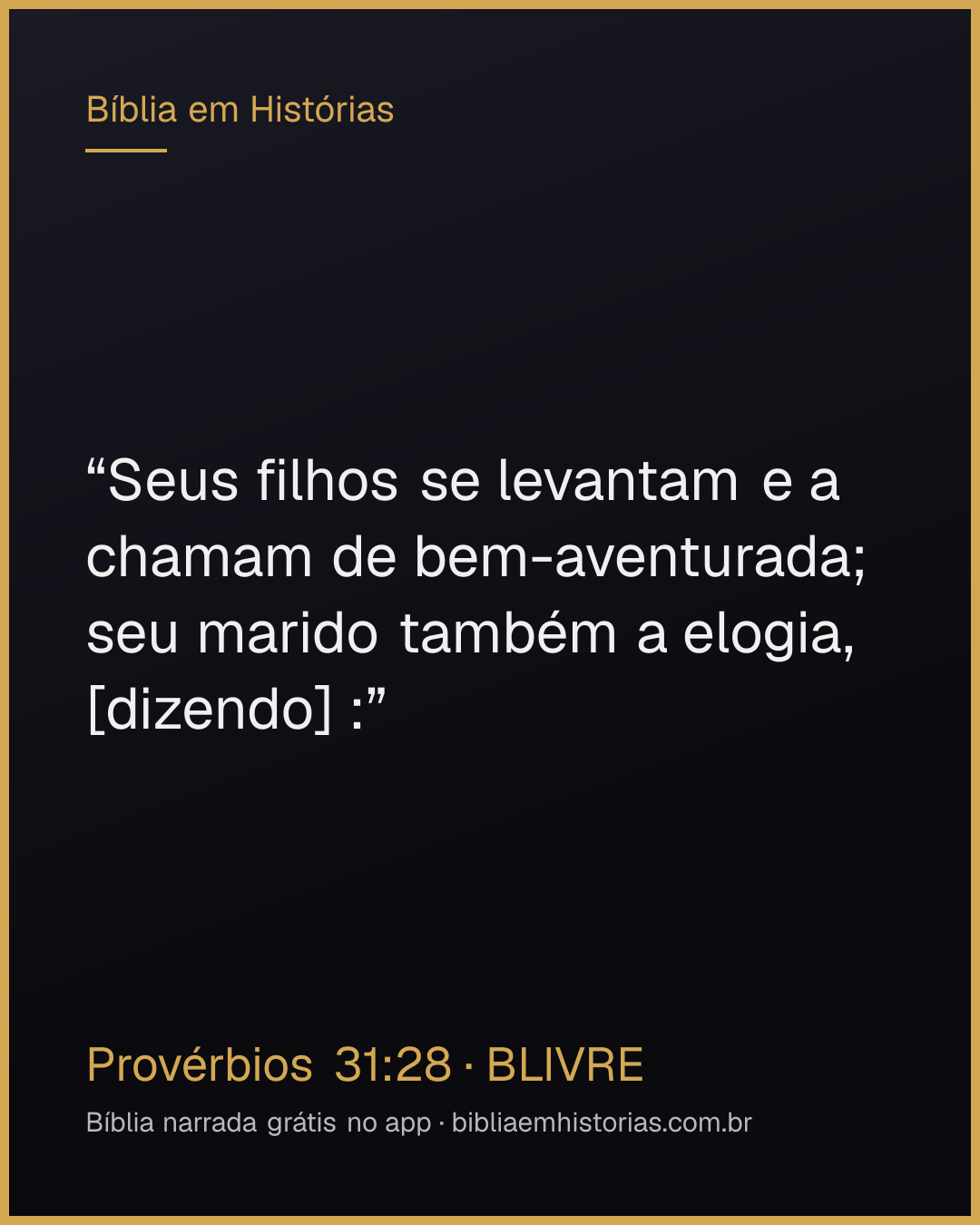 Imagem do versículo Provérbios 31:28 para compartilhar