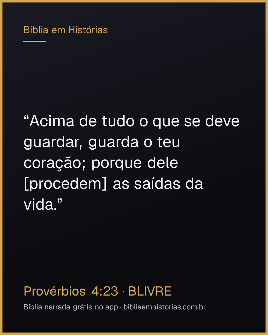 Imagem do versículo Provérbios 4:23 para compartilhar
