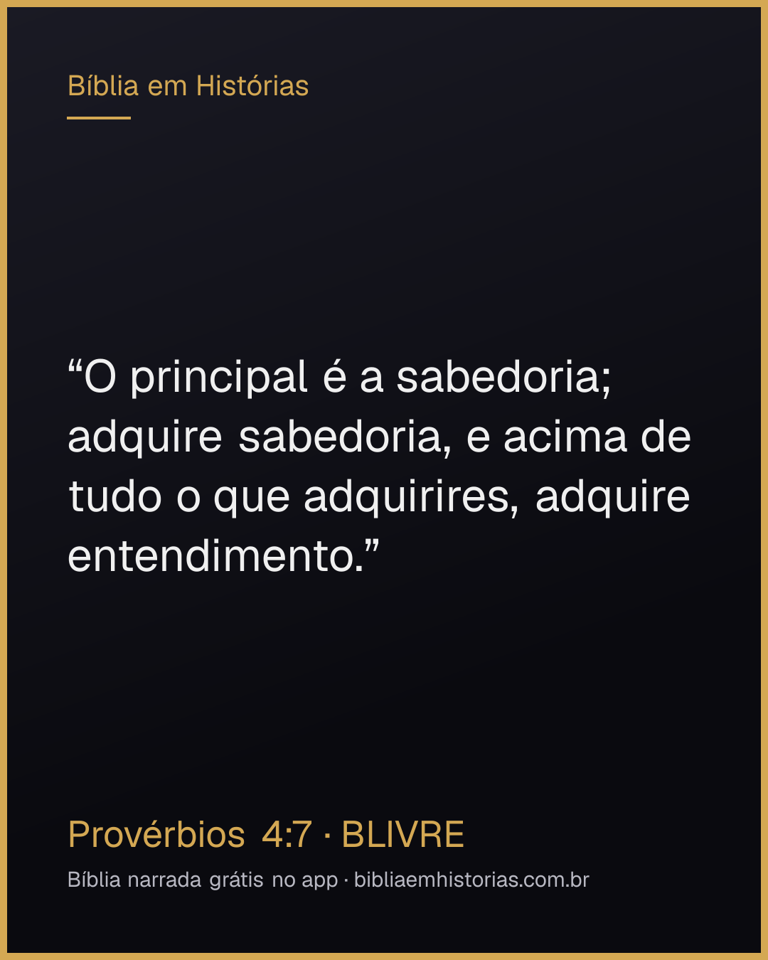 Imagem do versículo Provérbios 4:7 para compartilhar