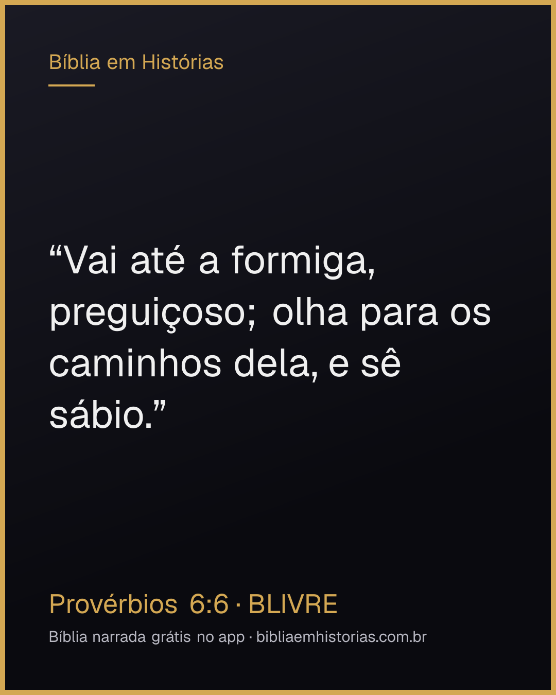 Imagem do versículo Provérbios 6:6 para compartilhar