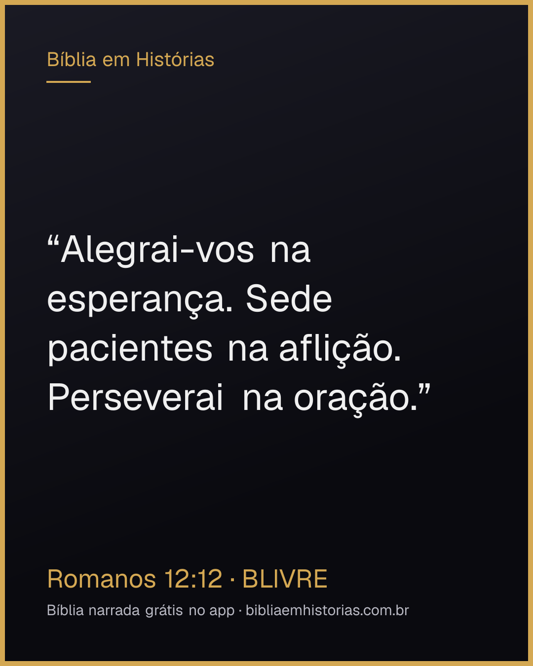 Imagem do versículo Romanos 12:12 para compartilhar