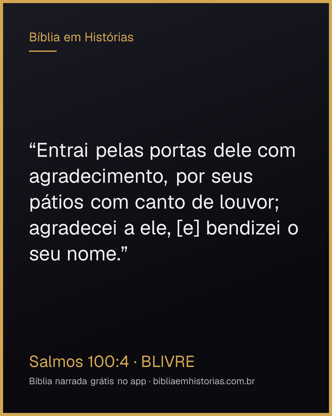 Imagem do versículo Salmos 100:4 para compartilhar