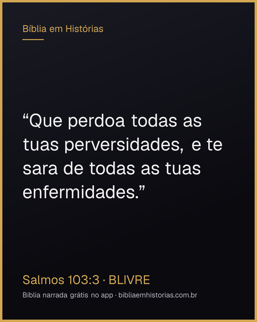 Imagem do versículo Salmos 103:3 para compartilhar