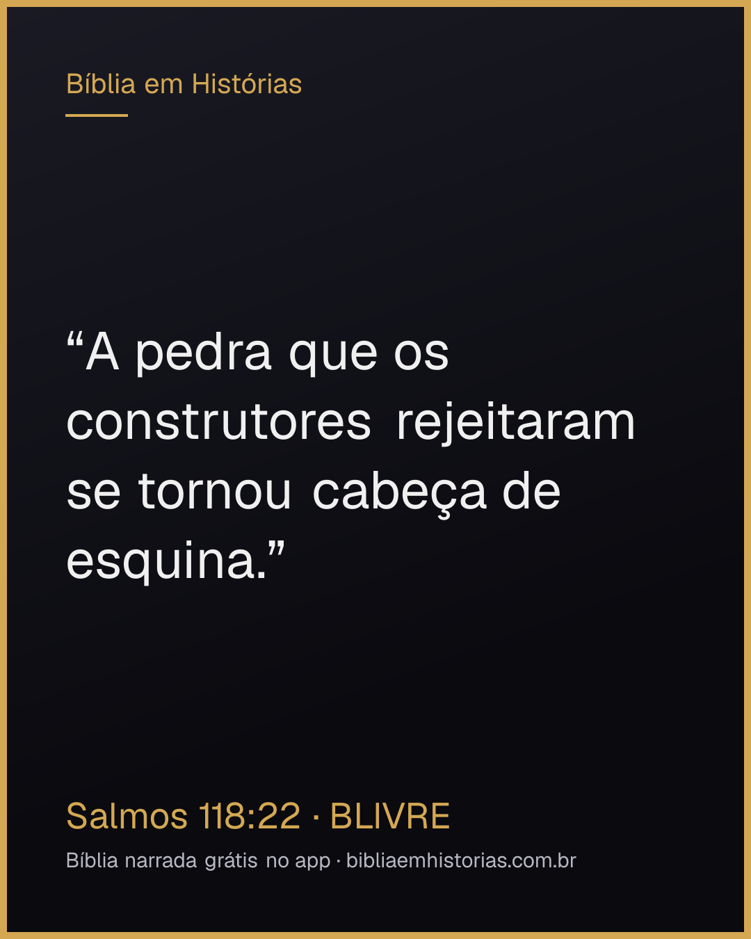 Imagem do versículo Salmos 118:22 para compartilhar