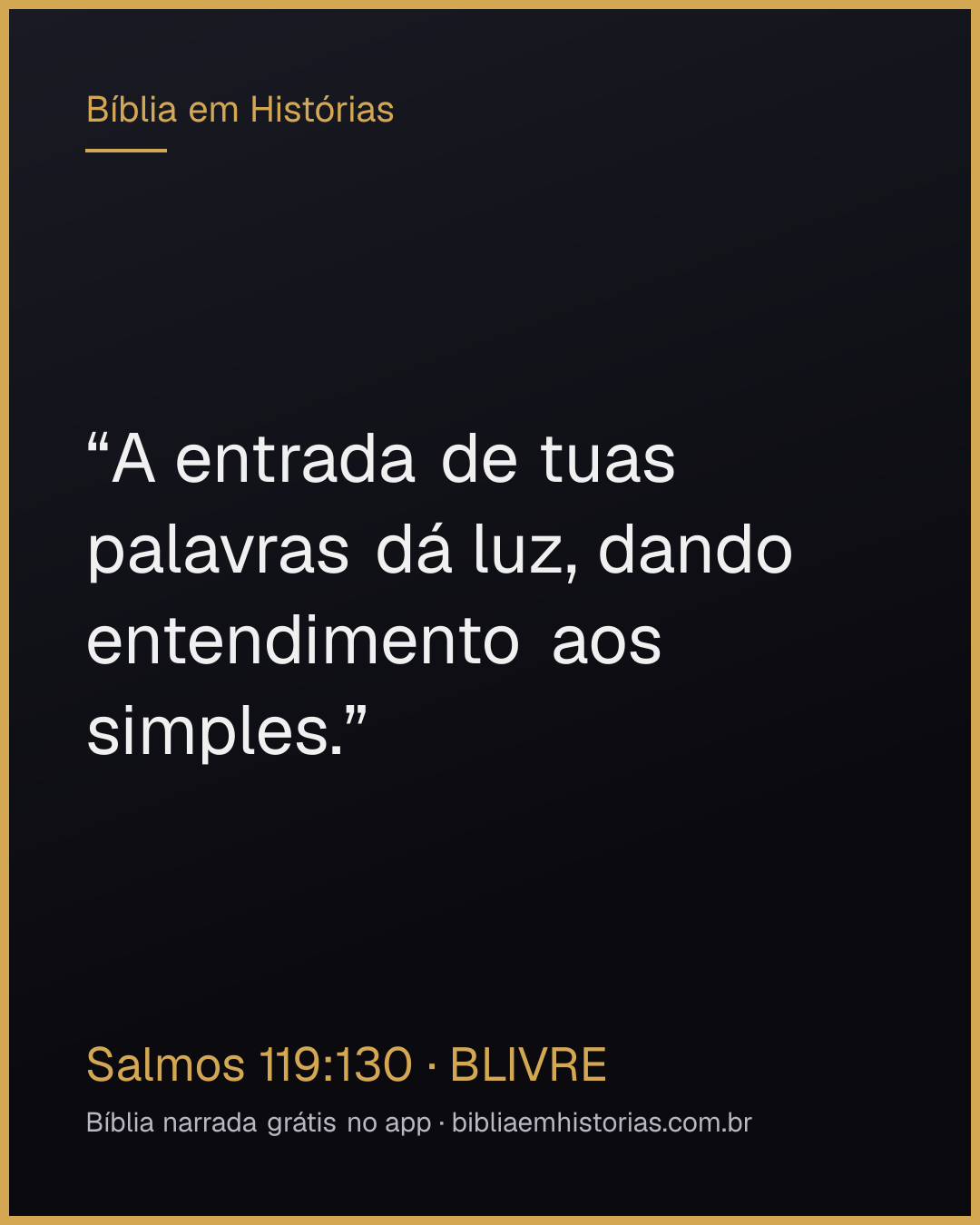 Imagem do versículo Salmos 119:130 para compartilhar