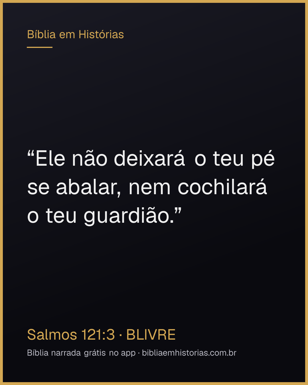 Imagem do versículo Salmos 121:3 para compartilhar