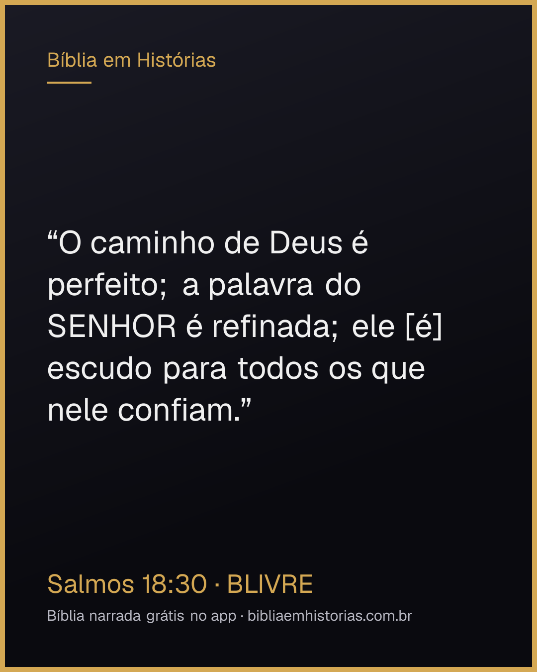 Imagem do versículo Salmos 18:30 para compartilhar