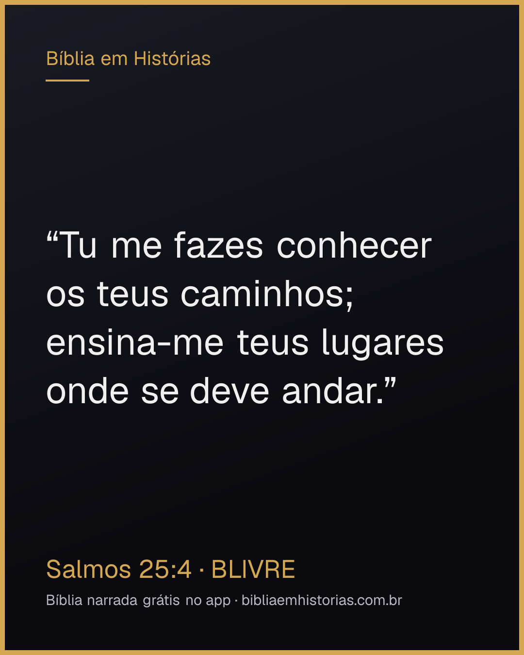 Imagem do versículo Salmos 25:4 para compartilhar