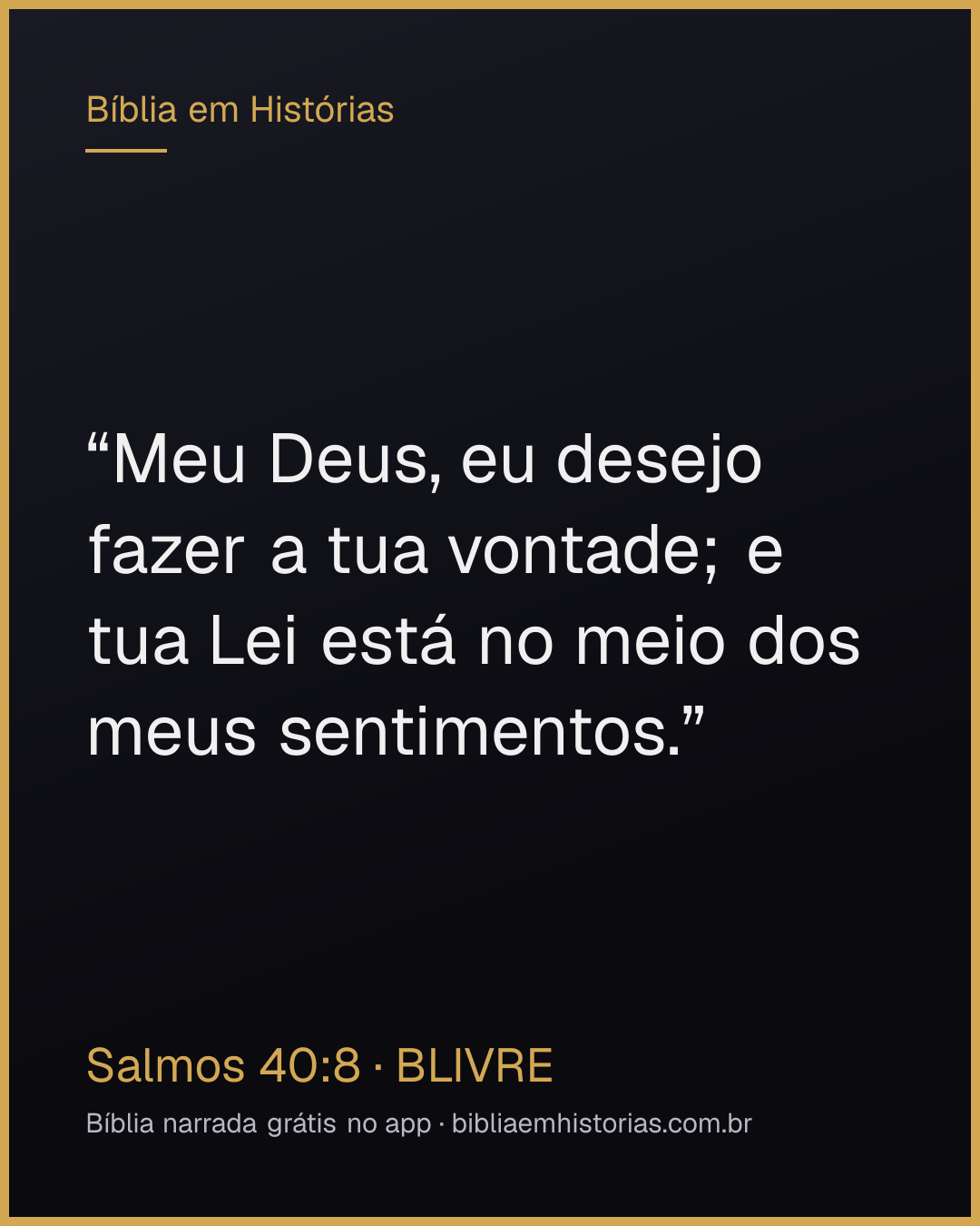 Imagem do versículo Salmos 40:8 para compartilhar