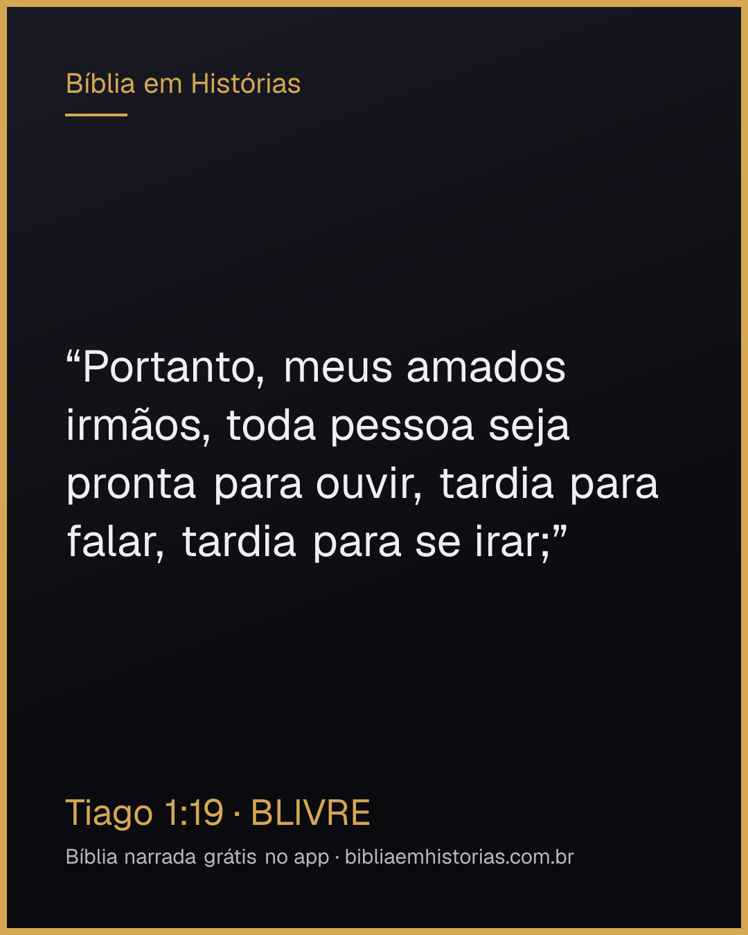 Imagem do versículo Tiago 1:19 para compartilhar