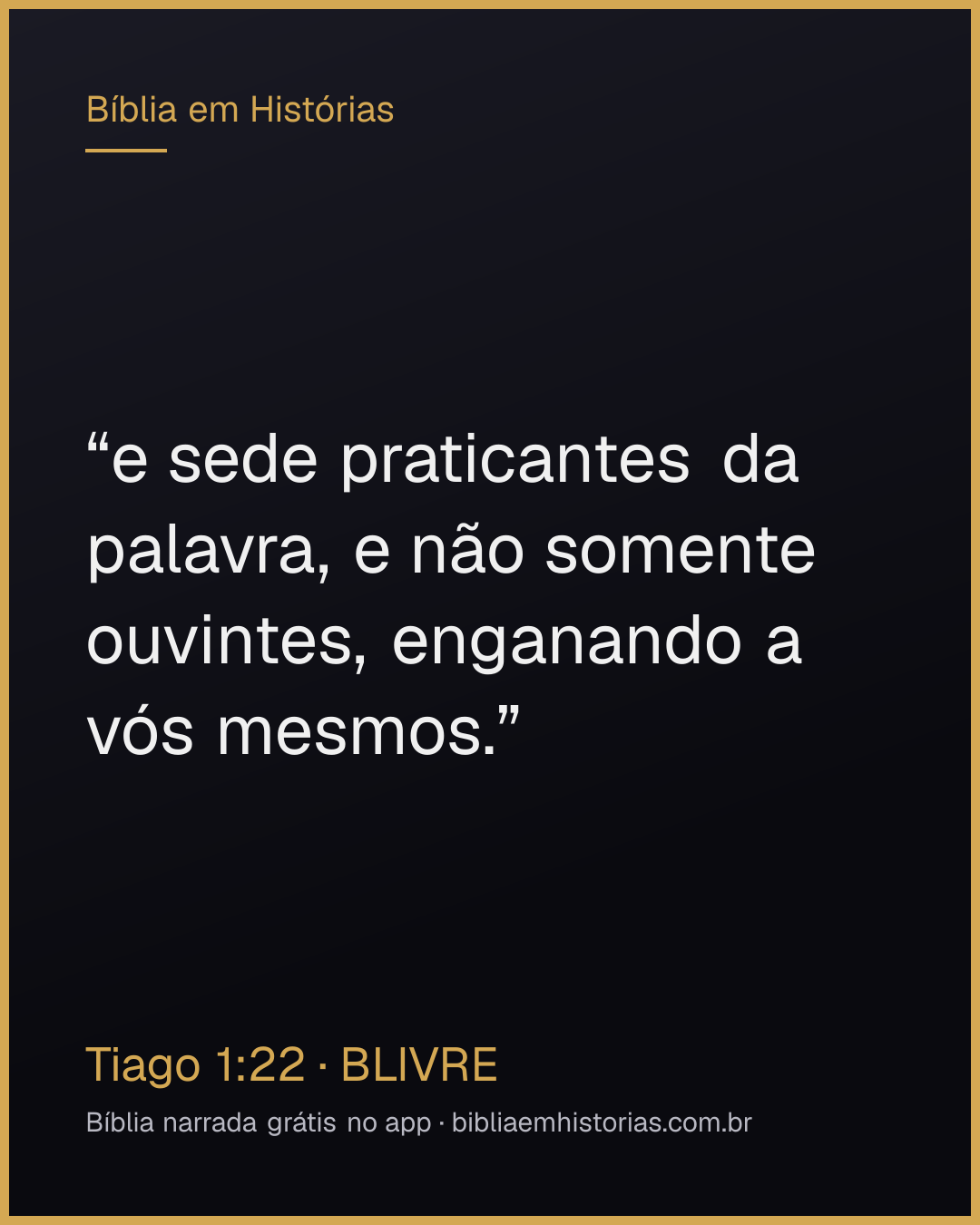 Imagem do versículo Tiago 1:22 para compartilhar