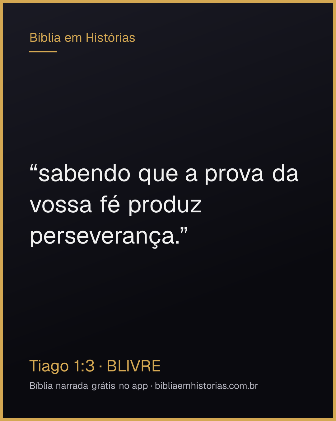 Imagem do versículo Tiago 1:3 para compartilhar